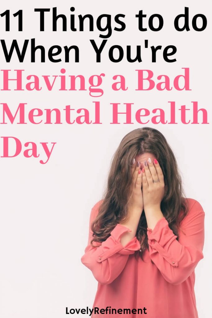 11-ways-you-can-get-through-a-bad-mental-health-day